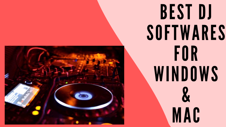 Which Is The Best Dj Software For Mac